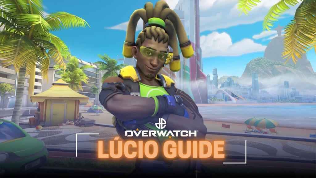 Overwatch Lucio Guide Update 04/2024