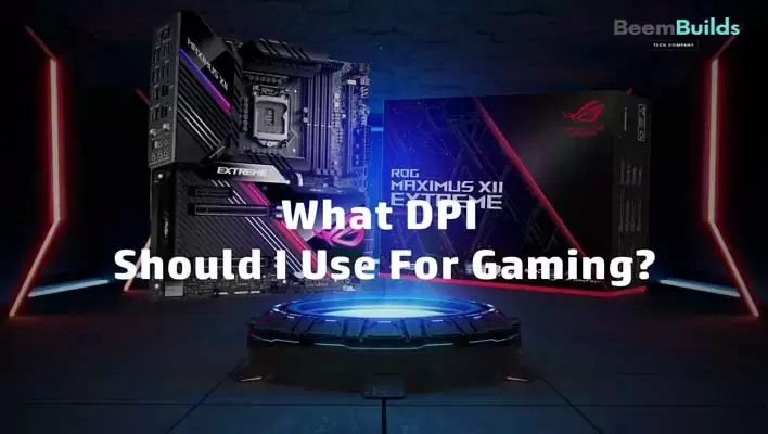 What DPI Should I Use For Gaming? Comprehensive Guide Update 11/2024