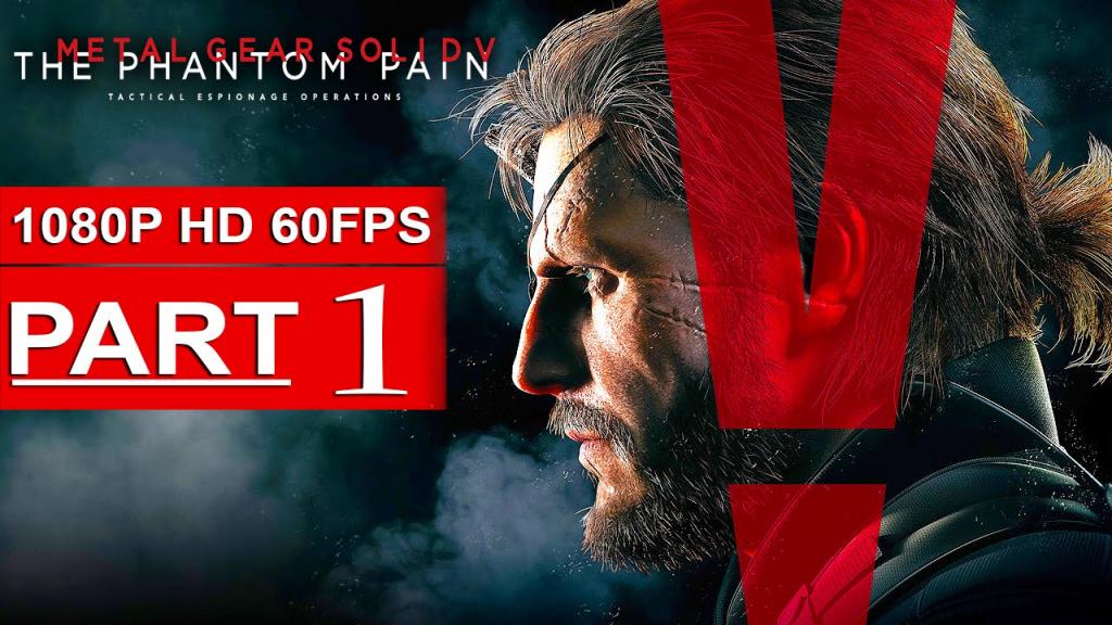Metal Gear Solid 5 The Phantom Pain Gameplay Walkthrough Part 1 [1080p HD 60FPS] - No Commentary - YouTube