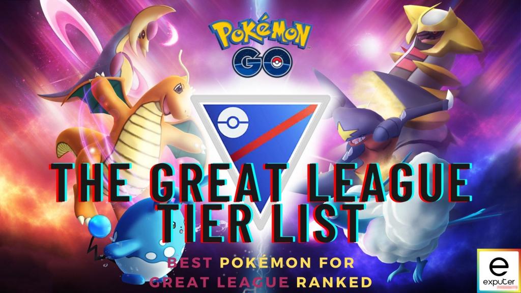 Pokémon GO - Great League Tier List (Updated 2022)