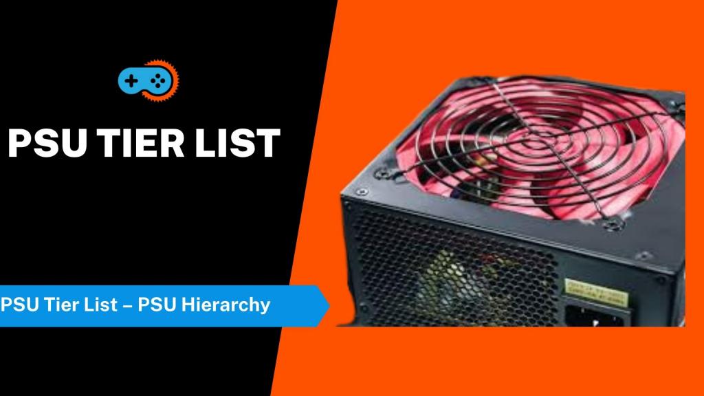 PSU TIER LIST 2022 (February Updated) – PSU Hierarchy