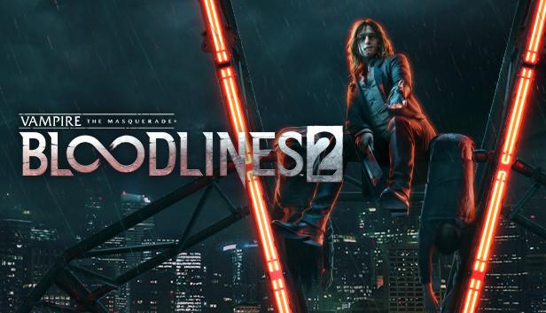 Vampire: The Masquerade® - Bloodlines™ 2 on Steam