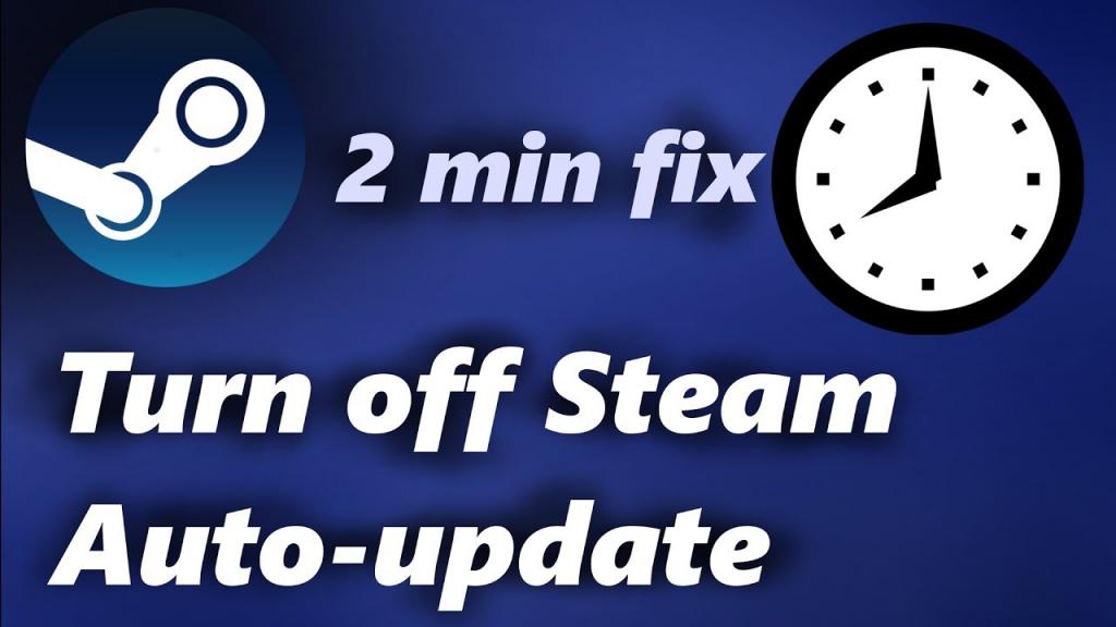 How To Turn Off Steam Auto Updates Update 05/2024