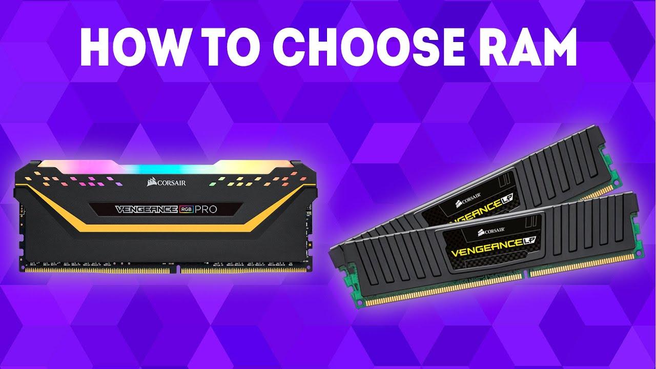 How To Choose RAM [Ultimate Guide] - YouTube