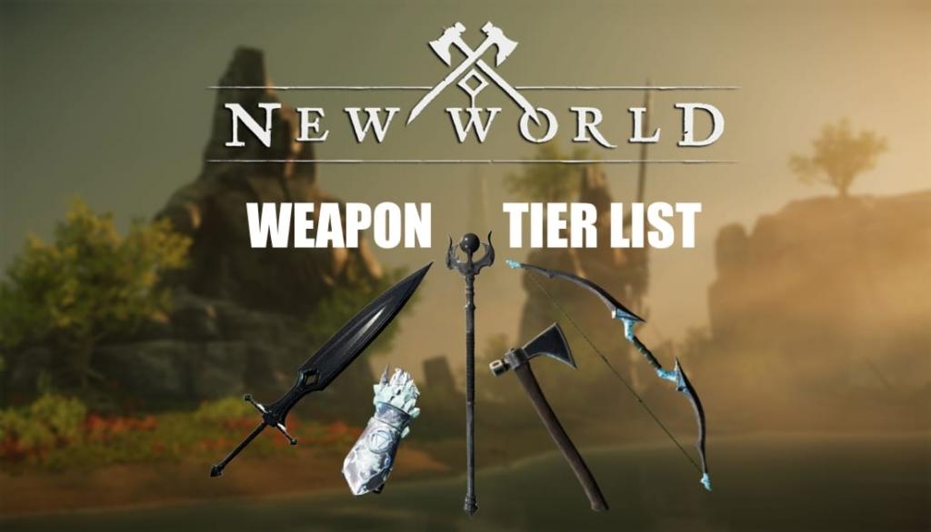 New World: Weapon Tier List and the 10 Best Weapons Overall