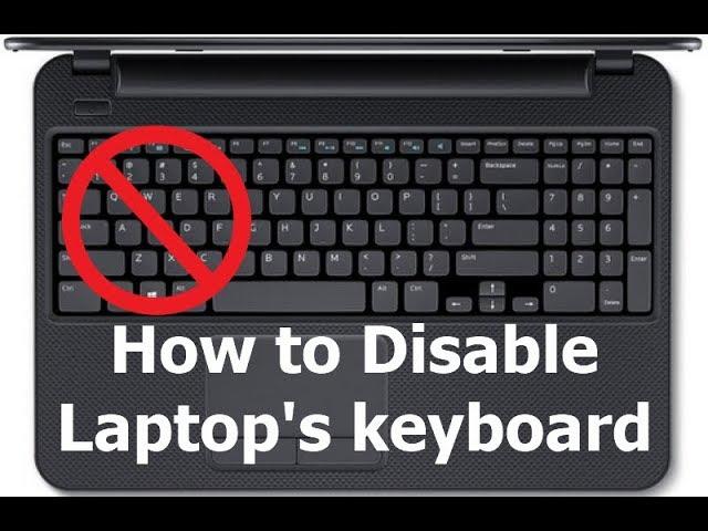 How to Disable or Turn off Laptop's Built in Keyboard | Won't work beyond windows 10 20H2 - YouTube
