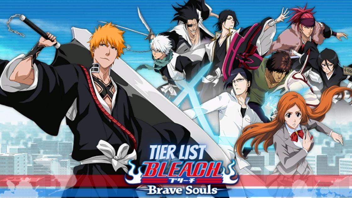Bleach Brave Souls Tier List Update 05 / 2024