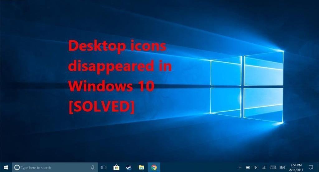 Desktop icons disappeared in Windows 10 [SOLVED] - Driver Easy