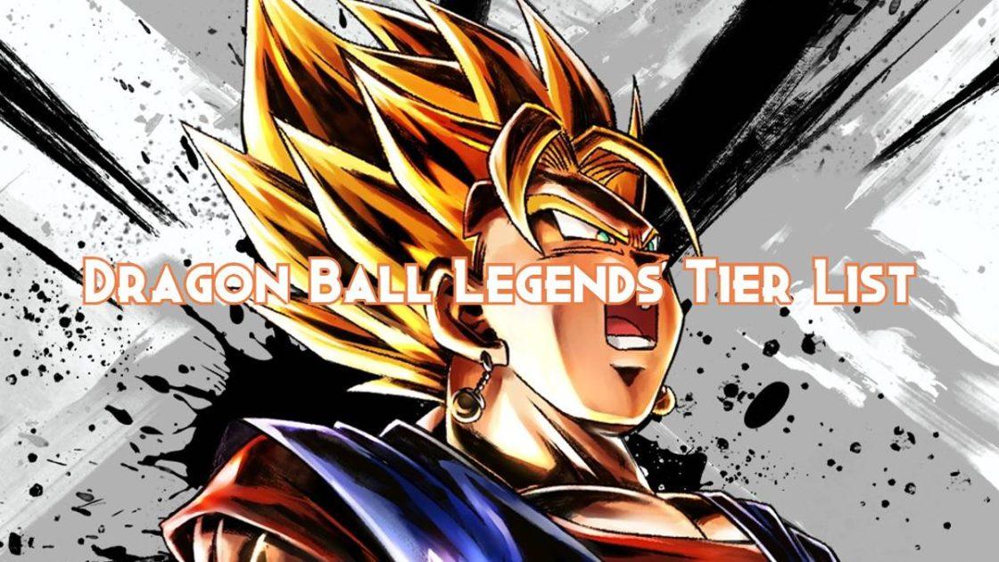 Dragon Ball Legends Tier List: Best Characters 2023 - Pillar Of Gaming