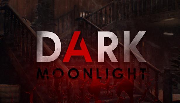 Dark Moonlight on Steam