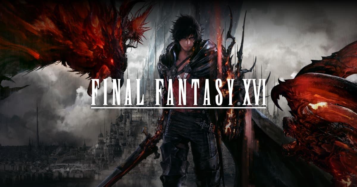 FINAL FANTASY XVI | SQUARE ENIX.