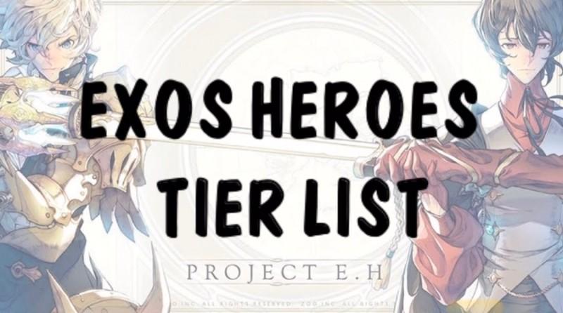 EXOS HEROES TIER LIST (Reroll,Guides & Tips) : 네이버 블로그